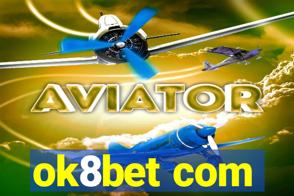 ok8bet com